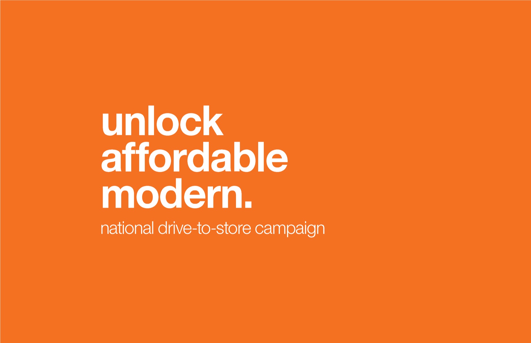 CB2 campaign results slide 1: Title slide: unlock affordable modern, a national drive-to-store campaign.